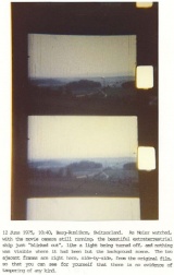 Original 8mm film,[25] Semjase’s UFO disappears in and out in one frame.[26]