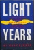 Light Years - Atlantic Monthly Press.jpg