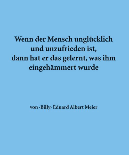 File:Wenn der Mensch unglücklich und unzufrieden ist….jpg